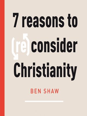 cover image of Seven Reasons to (Re)Consider Christianity